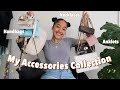 My Accessories Collection + Where I Shop!