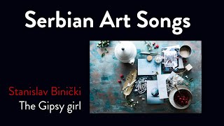 The Gipsy girl/ Stanislav Binički /song for soprano/ Jovanka Mihajlović/ Jelena Ćirković