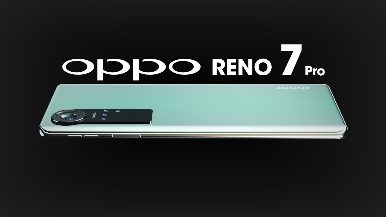 OPPO Reno 7 Pro - 5G INTRODUCTION - YouTube