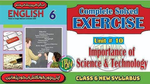 Importance of Science & Technology | Exercise Lesson No. 10 | English Class 6 | @thebiolishworld