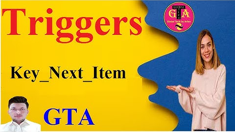 Key Next ITem Trigger