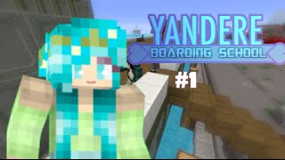 [ARC I] ARRIVING - #1 Yandere Boarding School (Minecraft Roleplay)