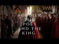 Arthur & Merlin - The Solider, The Poet, And The King