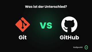 Git vs. GitHub – endlich verständlich erklärt (für Anfänger)