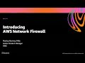 AWS re:Invent 2020: Introducing AWS Network Firewall