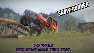 SnowRunner | TnB Trails Map!! LETS GO EXPLORING!!! - Part 1 RECOVERING UNCLE TOM'S TRUCK!??