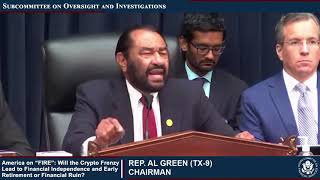 Rep. Al Green Chairs FSC O&I Hearing on Cryptocurrency - Q&A and Closing Statement