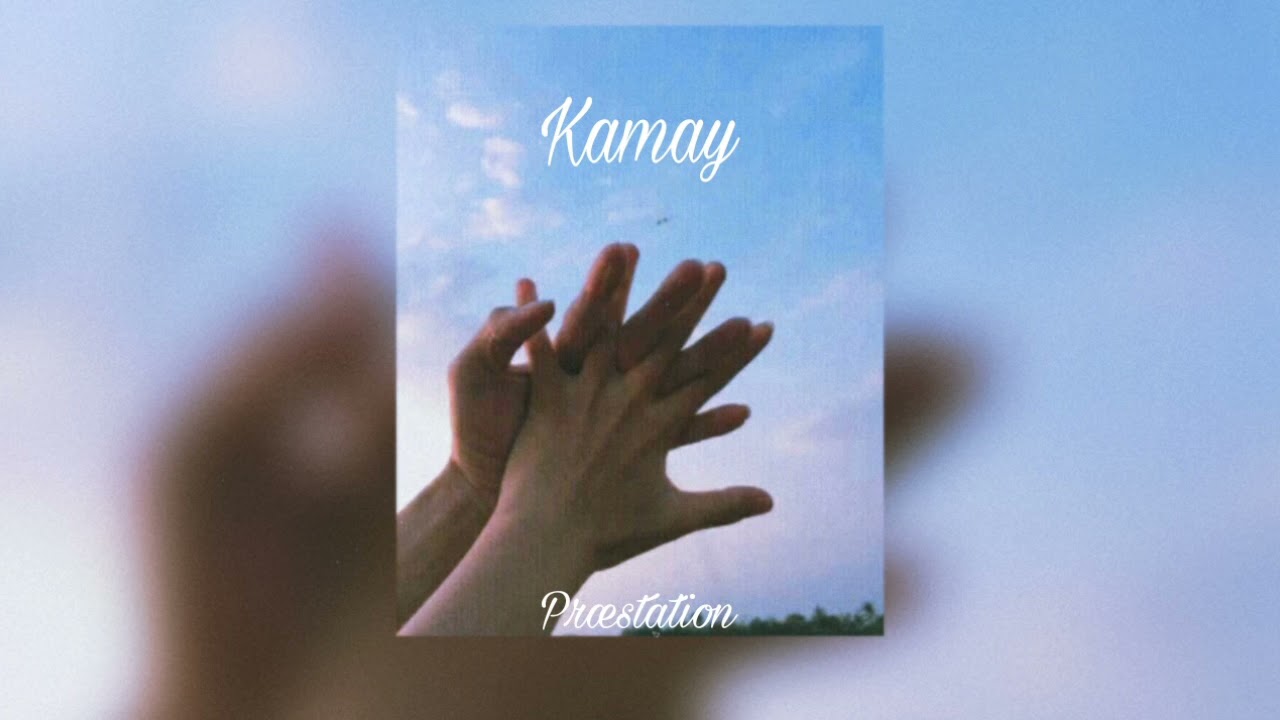 Kamay - Præstation (prod. by Akitō)