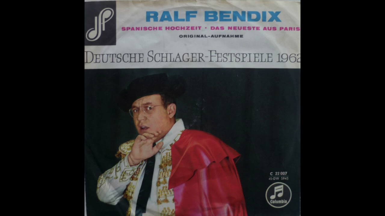 Ralf Bendix - Spanische Hochzeit - (Remastered)