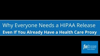 Why Everyone Needs a HIPAA Release — Even If You Already Have a Health Care Proxy