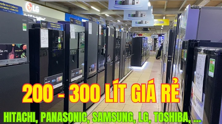 Tủ lạnh dung tích 200 - 300 lít GIÁ RẺ | Chọn Hitachi, Panasonic, Samsung, LG, Toshiba, Aqua...
