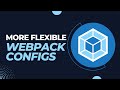 More flexible Webpack Configs in Nx