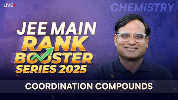 Coordination Compounds | Rank Booster Series JEE 2025 📚 Boost Your Score in Chemistry | ALLEN
