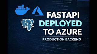 Deploying a Production FastAPI Backend to Azure with Docker and PostgreSQL