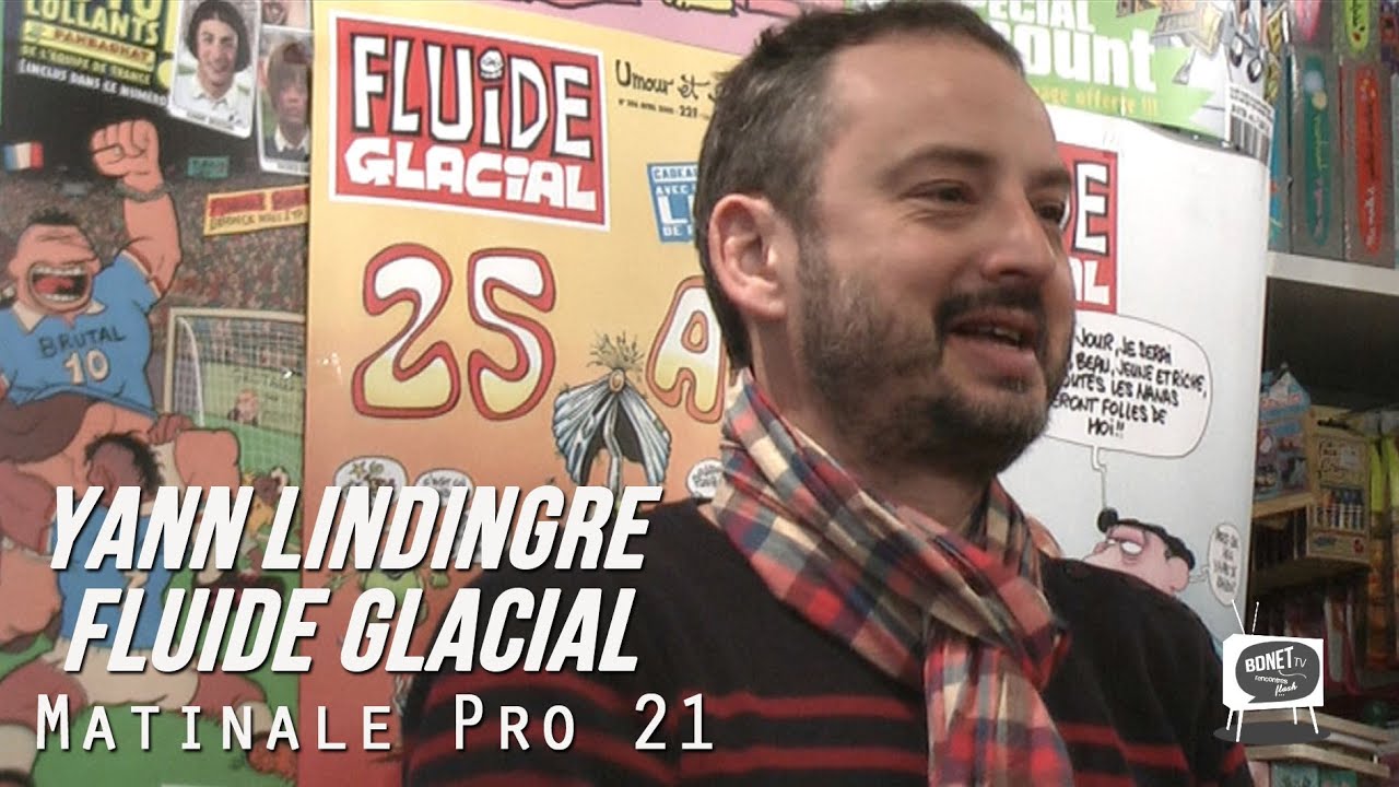 Matinale Pro #21 Yan Lindingre (Fluide Glacial)