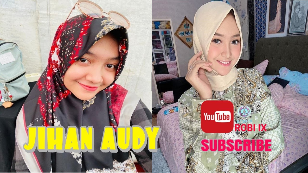 Foto-foto Jihan Audy #jihanaudy #jihan - YouTube