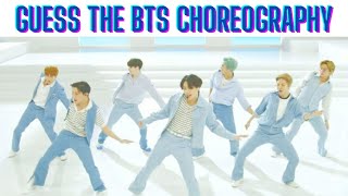 BTS QUIZ - GUESS THE CHOREOGRAPHY