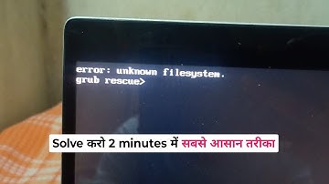 GRUB Rescue Error Fix | Unknown Filesystem Problem Solved | Windows Not Booting Solution in Hindi