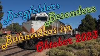 Bergfelders Besondere Bahnvideos | Oktober 2023