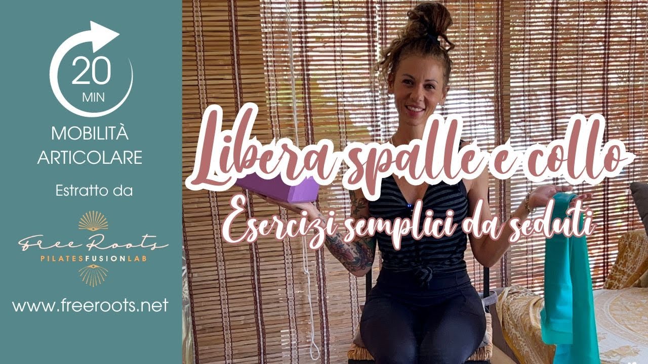 Esercizi di mobilità articolare | Libera spalle e collo - YouTube