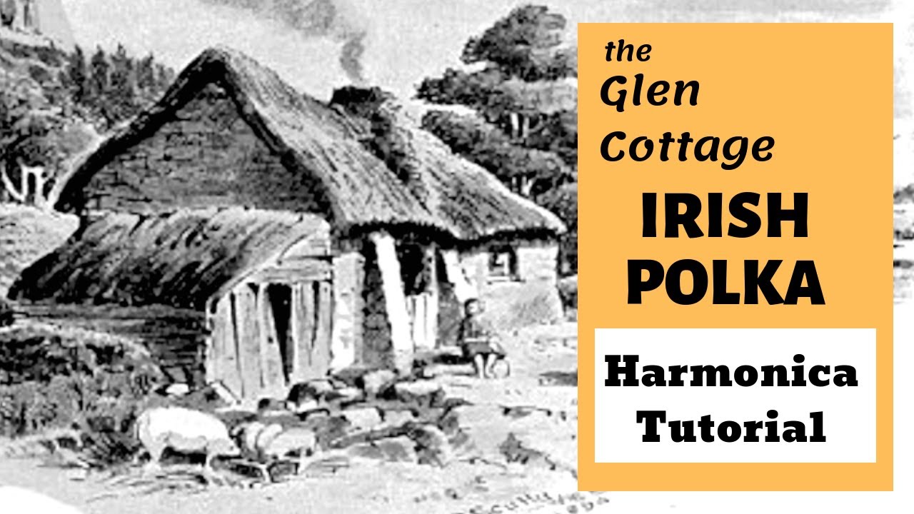 Harmonica Tutorial The Glen Cottage Irish Polka Free Harmonica Tab YouTube