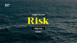 Risk - Gracie Abrams (Karaoke and Lyric | High Key)