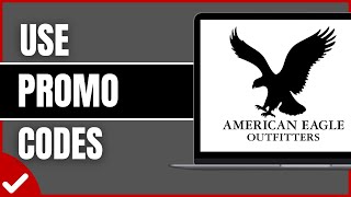 How To Use American Eagle Promo Code 2025