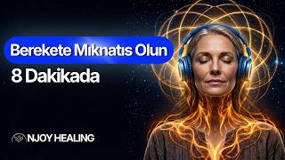 Bereket Enerji Mıknatısını Aktif Edin 8 Dakikalık Hücresel Bolluk Ve Refah Bilinci Aktivasyonu 🎧