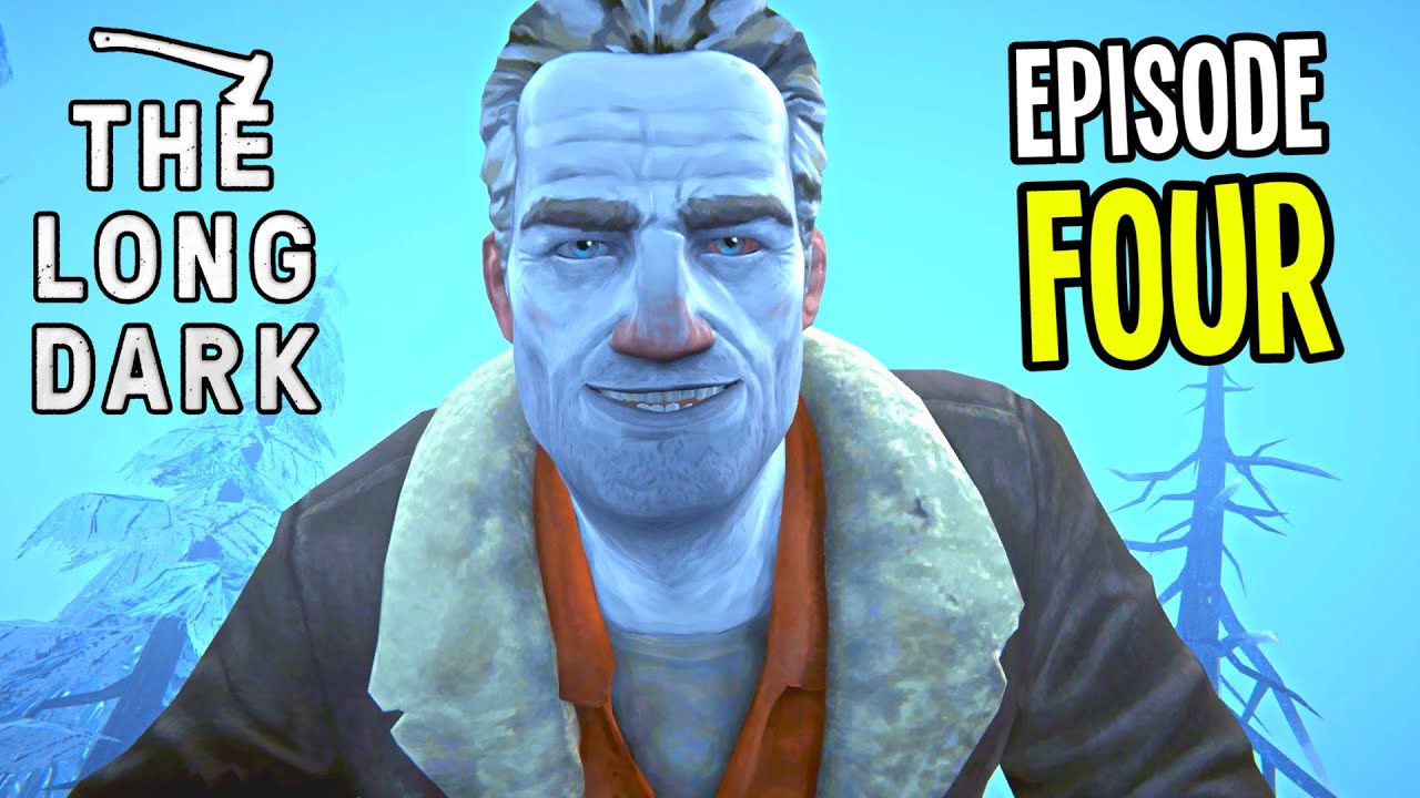 NEW! The Long Dark Episode Four: 