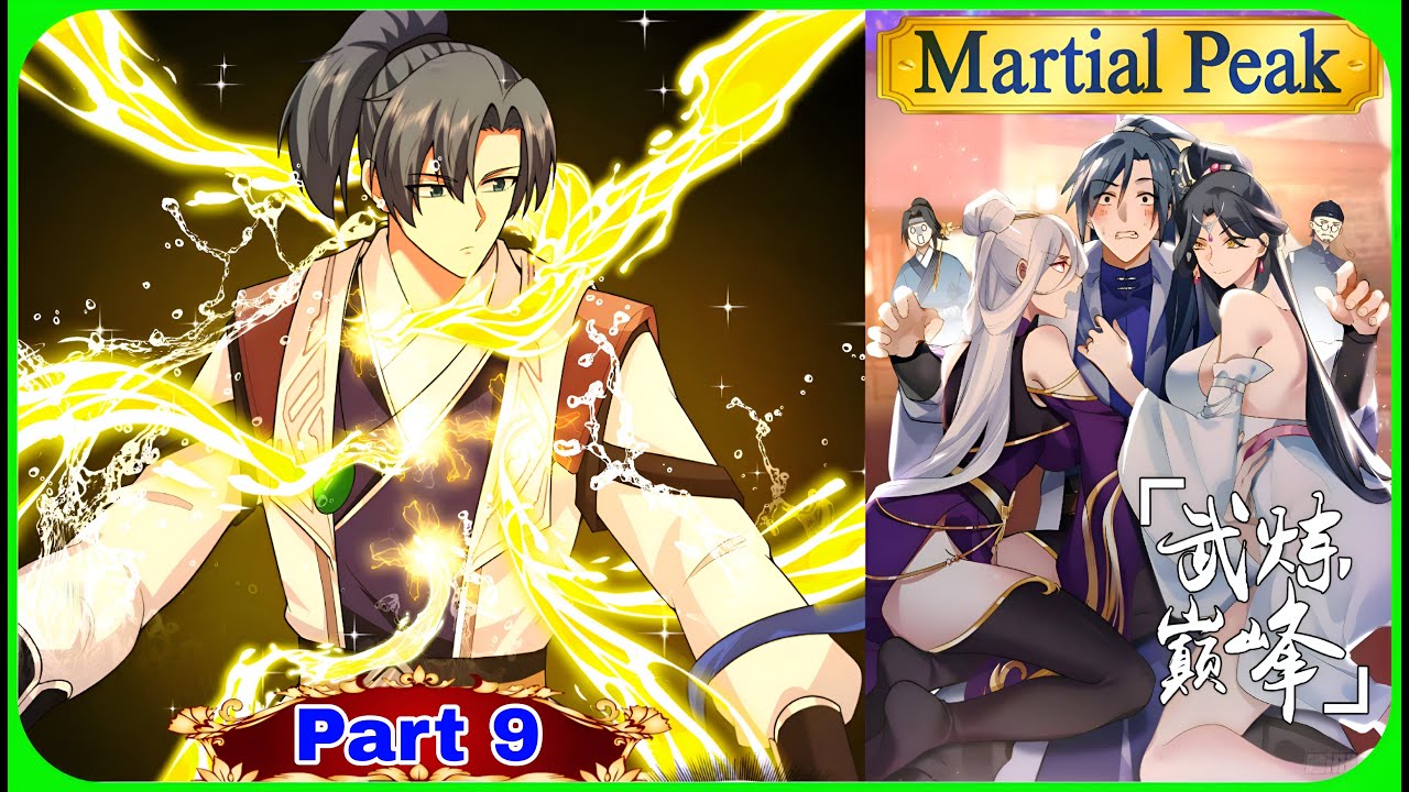 Martial Peak Recap Manhua Part 9 – A Cultivation Journey Begins! | Goku