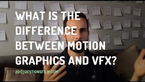 What is the difference between Motion Graphics and VFX?