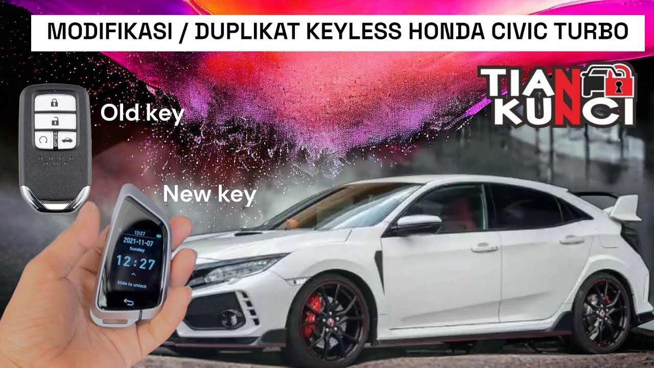 Keyless entry Honda Civic turbo modifikasi kunci Keyless mobil menjadi