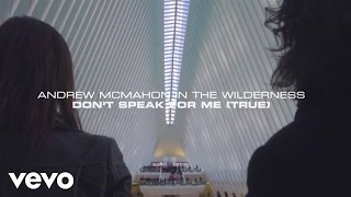 Video thumbnail of "Andrew McMahon in the Wilderness - Don't Speak For Me (True) (Lyric Video)"