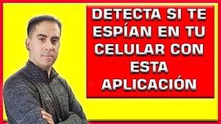 Esta Aplicación DETECTA SI TE ESPIAN En tu Celular.  Ciberseguridad.  Seguridad informatica