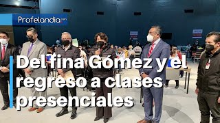 Delfina Gómez Y El Regreso A Clases Presenciales