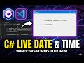 How to Display Live Date & Time in C# Windows Forms Application