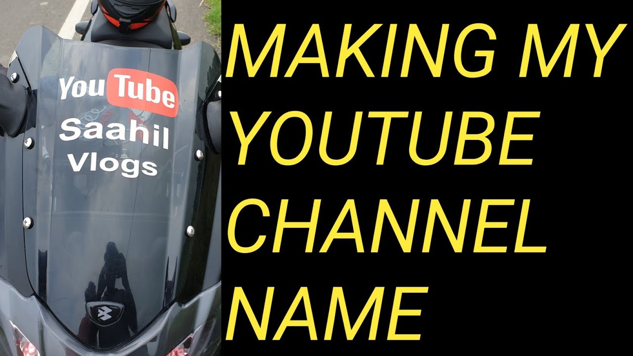 MAKING MY YOUTUBE CHANNEL NAME | PULSER 220F | SAAHIL ...