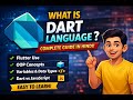 What is Dart Language? | Dart Programming Explained in Hindi | Flutter Language Basics