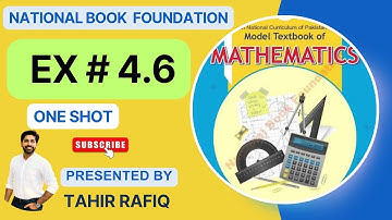 Ex#4.6 | 11th Class Math | NBF | National Book Foundation | 2024