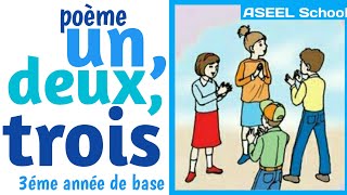 Un, Deux, Trois | Poème 3ème Année Primaire Un, Deux, Trois | Poème 3ème Année Primaire