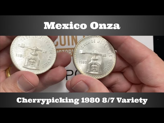 Mexico Onza - Cherrypicking 1980 8/7 Variety - YouTube
