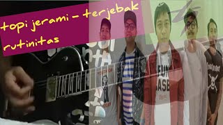 Download Lagu Topi jerami - terjebak rutinitas (cover gitar) MP3
