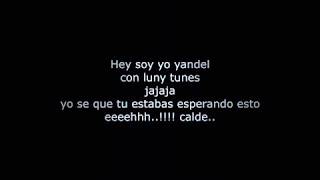 La calle me lo pidio  Yandel & Tego Calderon letra