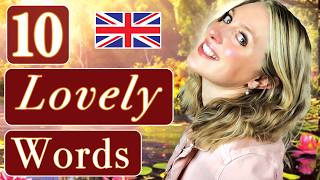 10 Lovely Words!! Loveee them 🥰| Daily British English 🇬🇧