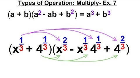 Algebra - Ch. 19: Rational Exponents Algebra (8 of 16) Types of Operations: Multiply - Ex. 7