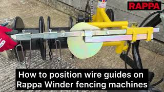 How To Position Wire Guides On Electric Fencing Machines Rappa