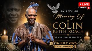 LIVE🔴: COLIN KEITH ROACH FUNERAL SERVICE