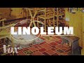 Linoleum: History and Characteristics
