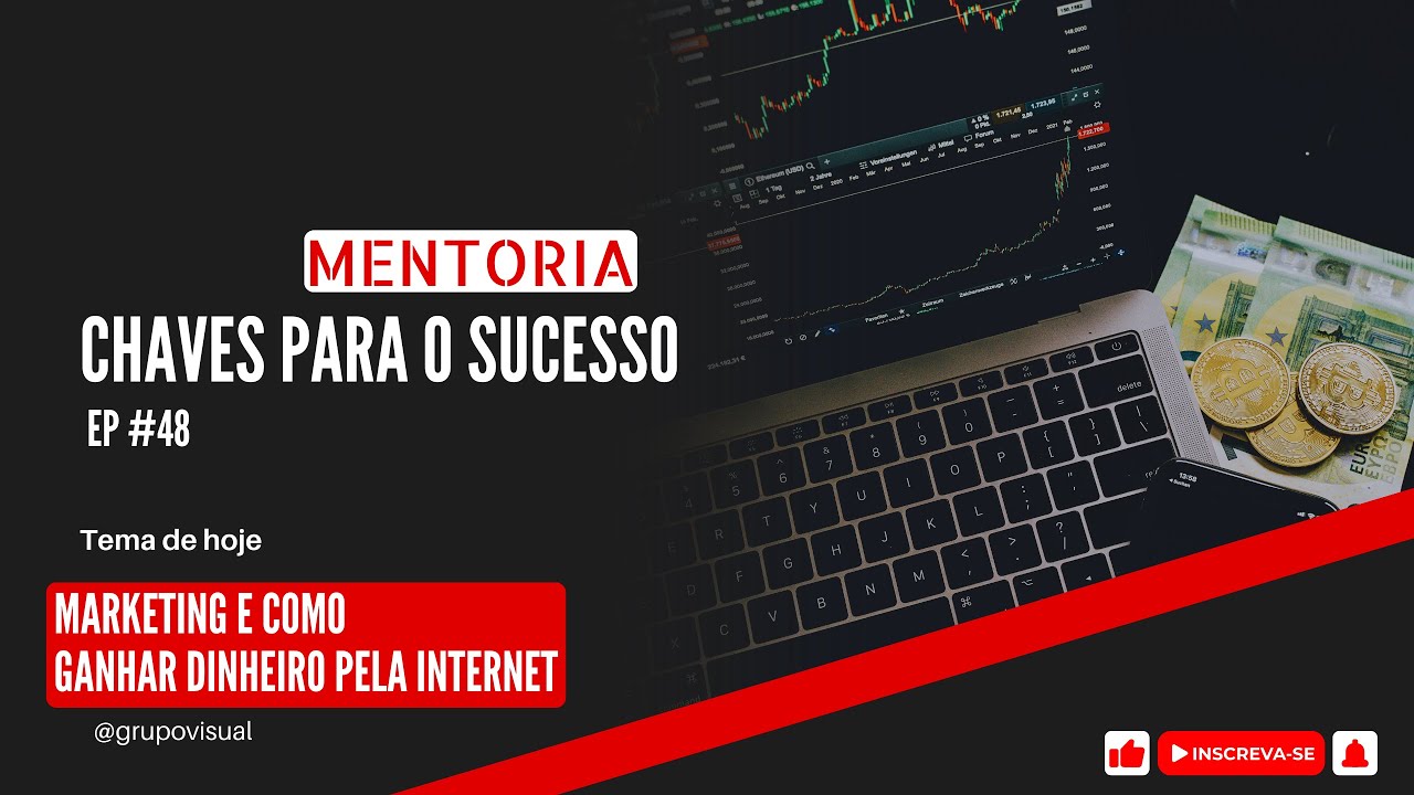 #48 - MARKETING E COMO GANHAR DINHEIRO PELA INTERNET - YouTube