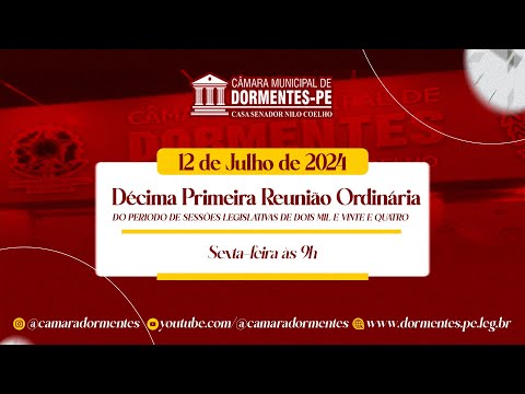 DÉCIMA PRIMEIRA REUNIÃO ORDINÁRIA DO PERÍODO DE SESSÕES LEGISLATIVAS DE DOIS MIL E VINTE E QUATRO